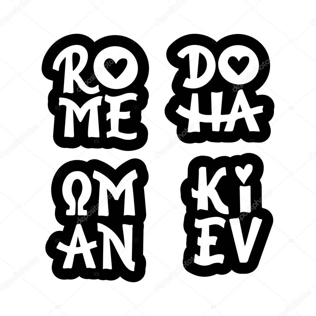 Rome, Doha, Oman, Kiev - vector lettering, hand drawn isolated on white, brush texture words