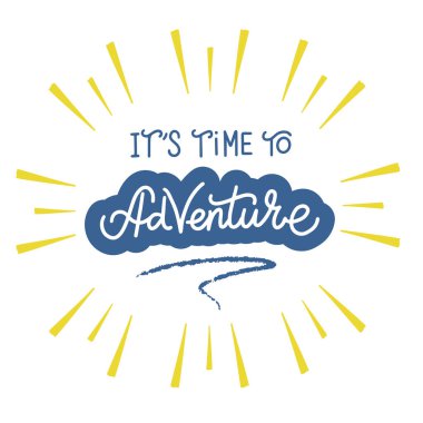 Macera zamanı, el çizimi vektör harfleri, tipografi sloganı