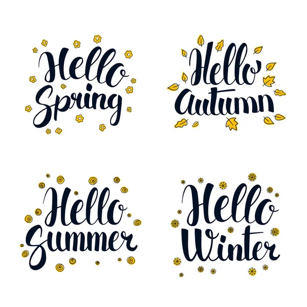 Hello tavasszal, nyáron, ősszel és télen. Kalligráfia szezon banner tervezés — Stock Vector