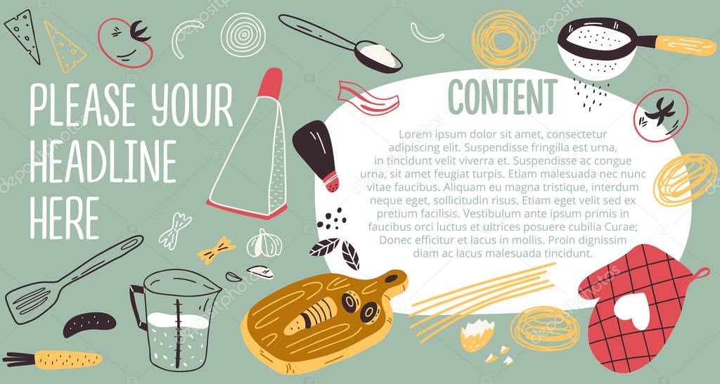 Kitchen utensils with ingredients.Templates for flyers, banners and posters. Hand-drawn cartoon illustration.