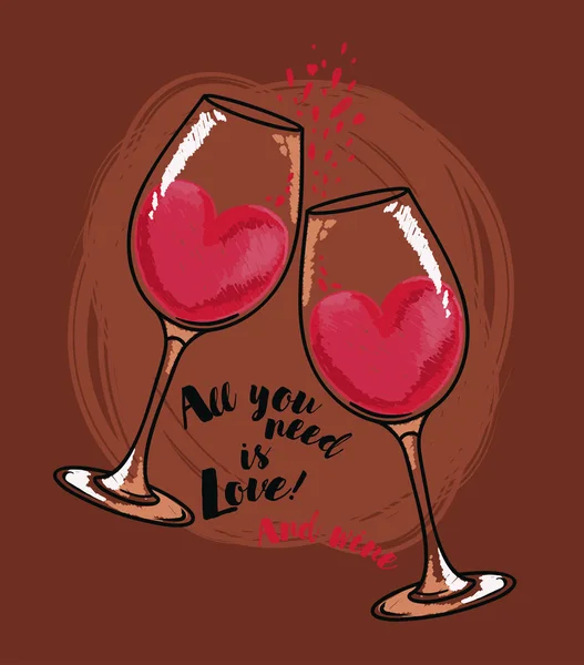 "Todo lo que necesitas es amor y vino "cartel con dos copas de vino y corazones — Archivo Imágenes Vectoriales