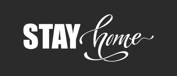 Stay Home Hand Drawn Lettering Vector Motivational Slogan — Stock Vector