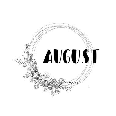 Ağustos yazı çiçekli beyaz arka plan üzerinde beyaz. Şekil çizim vektör siyah beyaz el. Modern yazı illüstrasyon. 