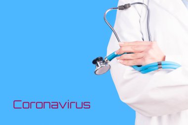 Coronavirus. Kadın doktor ve steteskop.