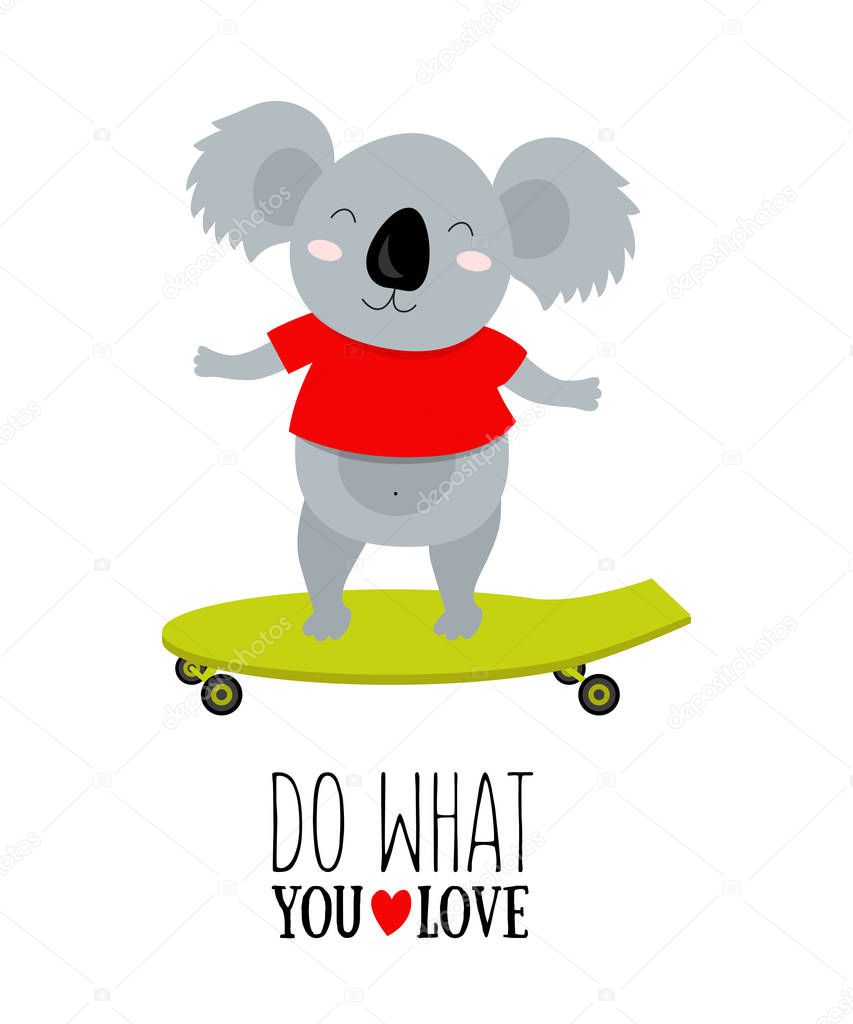 Vector illustration of koala on a scateboard with motivational q