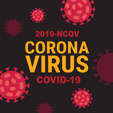 Coronavirus hakkında afiş ya da poster. COVID-19 kavramsal vektör çizimi. 2019 ncov virüs hücreleri.