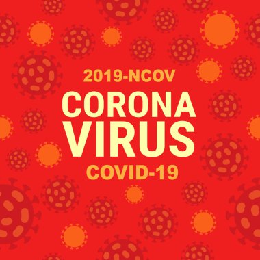 Coronavirus hakkında afiş ya da poster. COVID-19 kavramsal vektör çizimi. 2019 ncov virüs hücreleri.