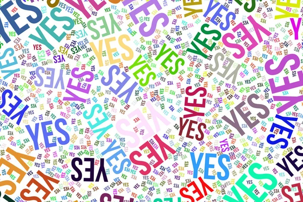 Yes motivation conceptual word cloud for web page, texture or ba