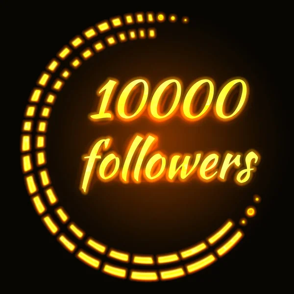 Card with gold neon text 10000 followers