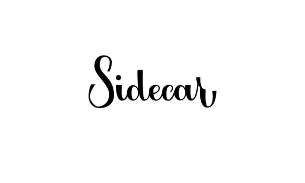 Litery Sidecar izolowane na białym tle do druku, projektowania, bar, menu, oferty, restauracja. Nowoczesna ręcznie rysowana etykieta na koktajl alkoholowy Sidecar. Odręczne napisy coctail dla — Wektor stockowy