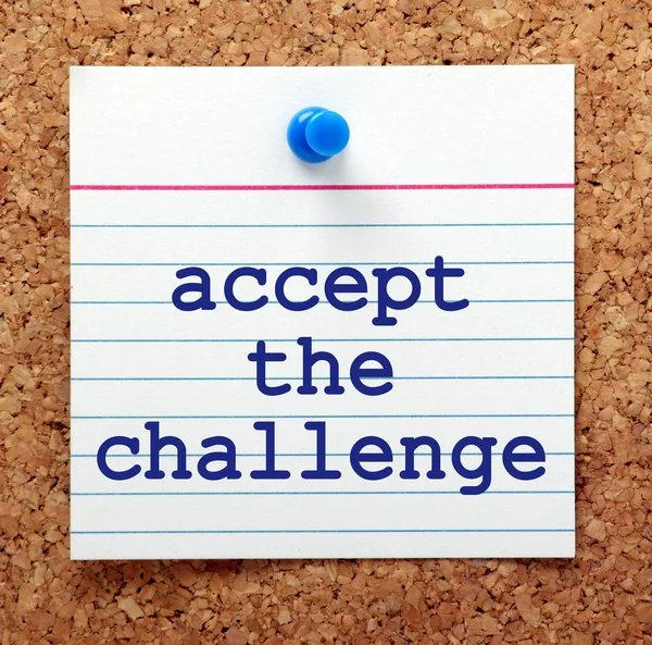 Accept the Challenge Reminder on a Notice Board — Stock Photo, Image