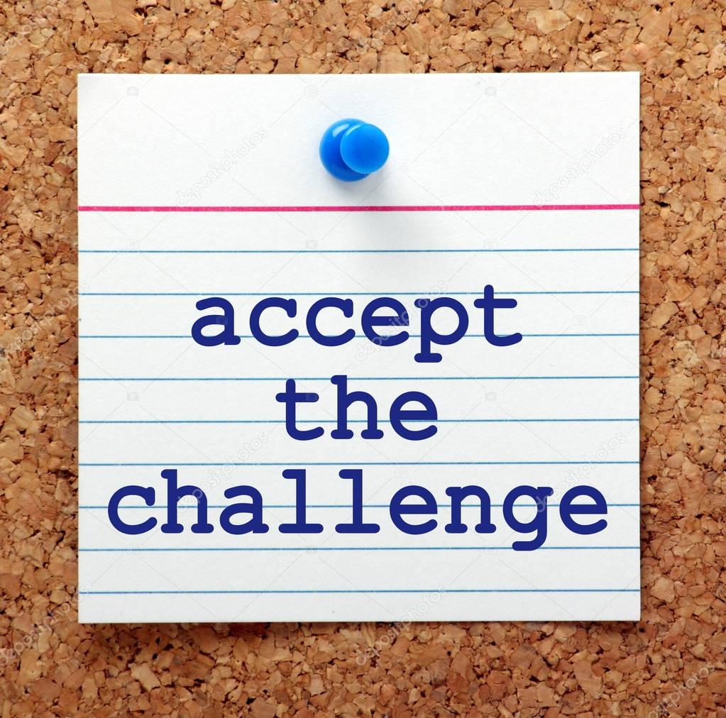 Accept the Challenge Reminder on a Notice Board