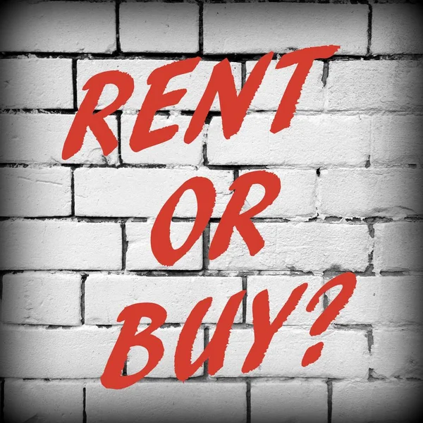 Rent Or Buy Question Written on a Wall — Stock Photo, Image