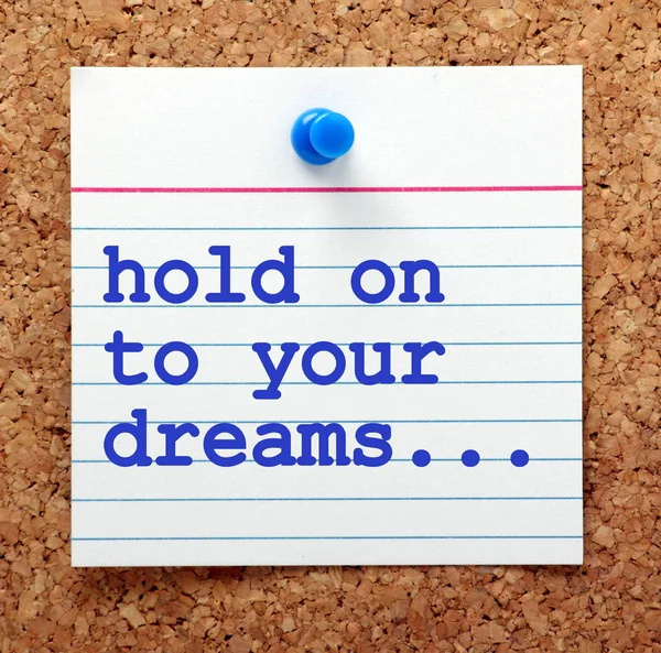 Håll i dina drömmar — Stockfoto