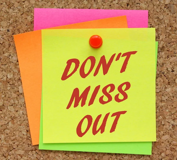 Don\'t Miss Out Reminder Note