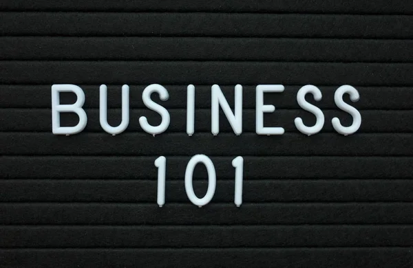 Palavras Business 101 Letras Plásticas Brancas Quadro Letras Pretas Como — Fotografia de Stock