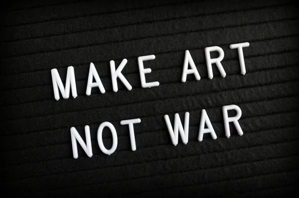 Kifejezés Hogy Művészet Nem Háború Fehér Betűkkel Hirdetőtáblán Mint Béke — Stock Fotó