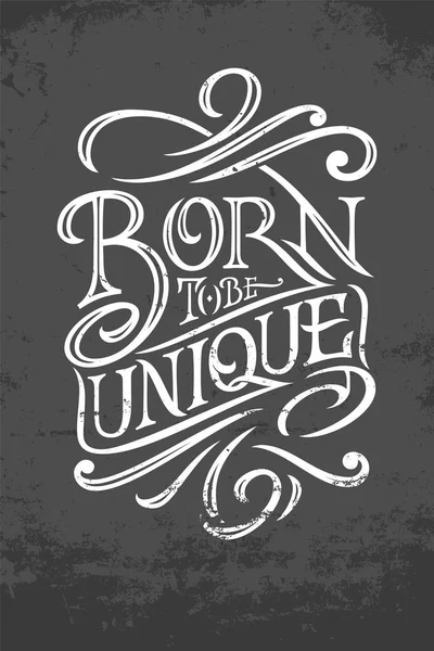 BORN TO BE UNIQUE typography on a dark grunge background. Векторная иллюстрация для плакатов, поздравительных открыток, баннеров и дизайна одежды. Оригинальная типография. Векторная иллюстрация . — стоковый вектор