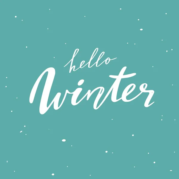 Olá Winter. Vector escrito à mão Letras citação. Vindima sazonal — Vetor de Stock