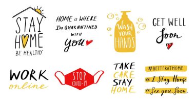 Coronavirus, Covid-19 vector hand drawn quotes set, Stay Home , stay healthy, wash you hands, work online etc. Pandemic protection Lettering poster, calligraphy. Quarantine positive clipart