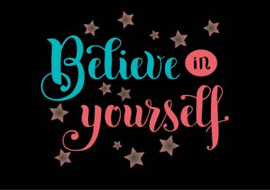 Believe mavi ve pembe harfler ve poster, etiket, kartpostal, afiş için siyah arka plan üzerinde yıldız ile motivasyon modern hat yazı kendinizi