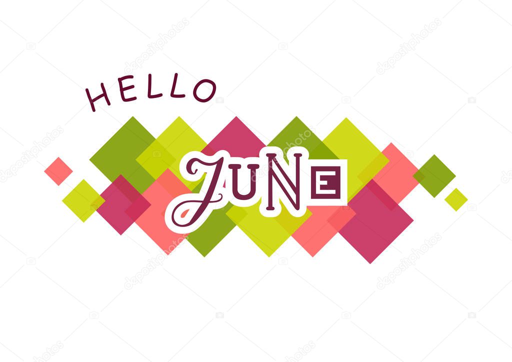 Lettering of Hello June in violet with different letters and white outlines decorated with colorful squares on white background for decoration, planner, diary, notebook, calendar, sticker