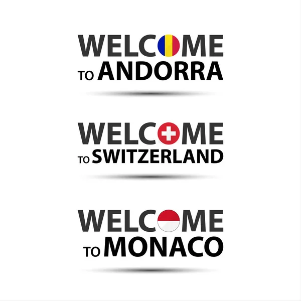 Zapraszamy do Andory, Zapraszamy do Szwajcarii i Witamy w Monako symbole z flagami, proste nowoczesne ikony na białym tle na białym tle, ilustracji wektorowych Andora, Szwajcaria i Monako — Wektor stockowy