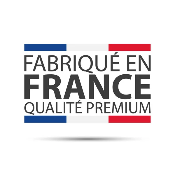 Fransızca Fransa sigorta primi kalitesinde Fabrique en France qualit prim yaptı, renkli sembol ile İtalyan üç renkli beyaz arka plan üzerinde izole