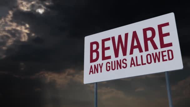 4K Beware Any Guns Allowed Warning Sign under Clouds Timelapse — Stock Footage Beware Any Guns Allowed Warning Sign Clouds Timelapse Royalty Free Stock Video