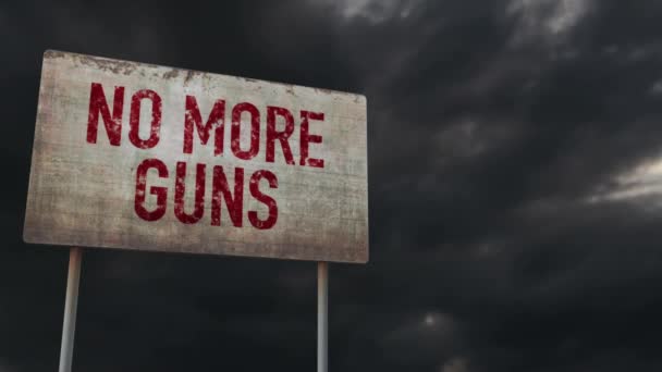 Não Mais Armas Rusty Sign Nuvens Timelapse — Vídeo de Stock