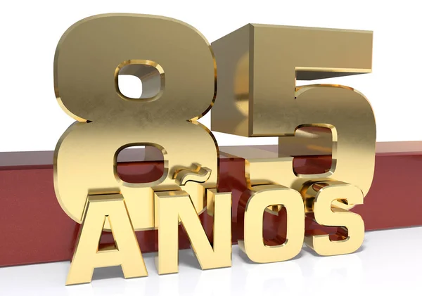 Goldene Ziffer fünfundachtzig und das Wort des Jahres. aus dem Spanischen übersetzt - Jahre. 3D-Illustration — Stockfoto