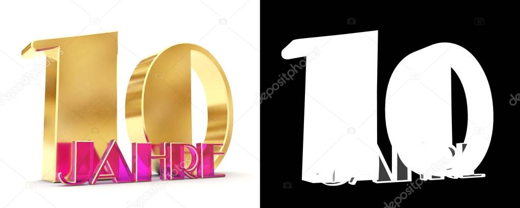 Number ten years (10 years) celebration design. Anniversary golden number template elements for your birthday party. Translated from the German - years. 3D illustration 