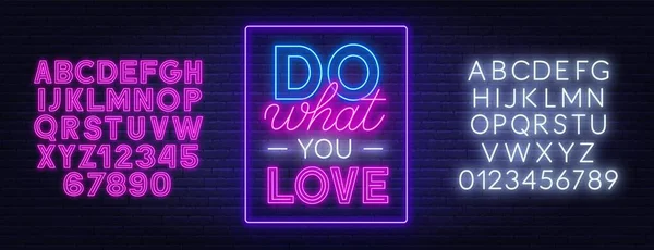 Faça o que você ama letras de néon no fundo da parede de tijolo . — Vetor de Stock