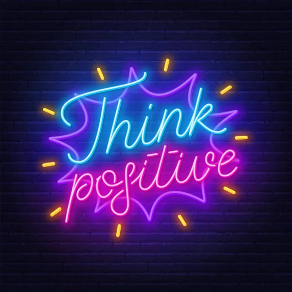 Think positive neon lettering on brick wall background. — Stock Vector