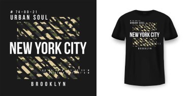 Askeri tarzda, kamuflaj desenli tişört tasarımı. Gömlek baskısı sloganı olan New York şehri tipografisi. Grafik baskılı siyah tişört modeli. Vektör