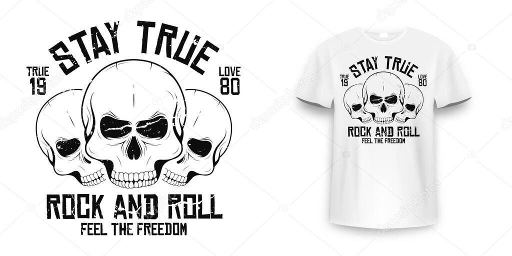 Rock and roll t-shirt graphic design with skull. Rock music slogan for t-shirt print and poster. Skull with grunge texture in vintage and hipster style. Vector