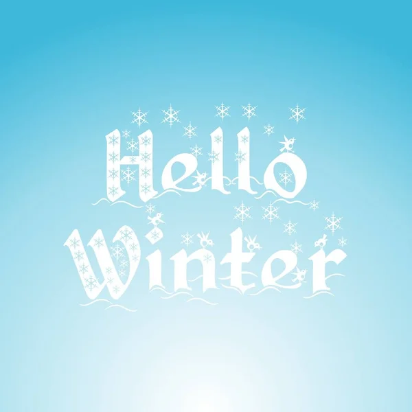 Hello Winter Lettering Inscription Winter Background Emblems Invitation Greeting Card — Stock Vector