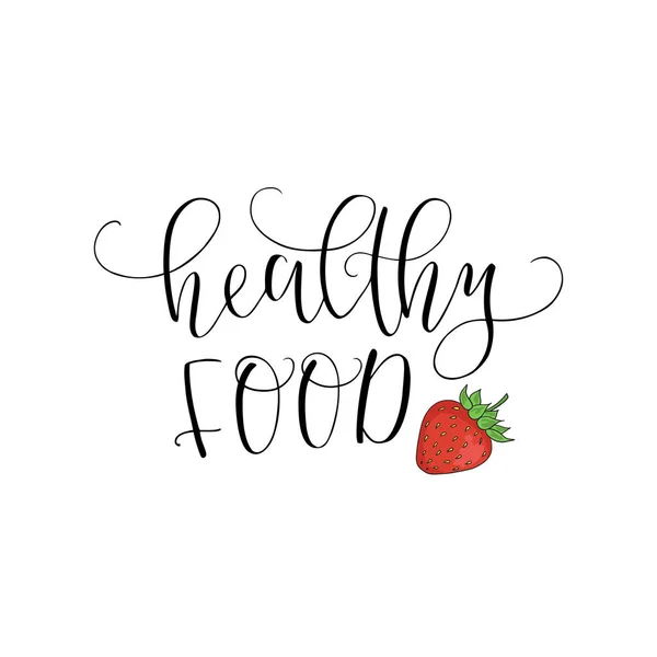 Vektor Hand Schriftzug gesunde Lebensmittel. mit dem Bild der Erdbeere. Logo für Restaurant, Lebensmittelmarkt, Hofladen etc. — Stockvektor
