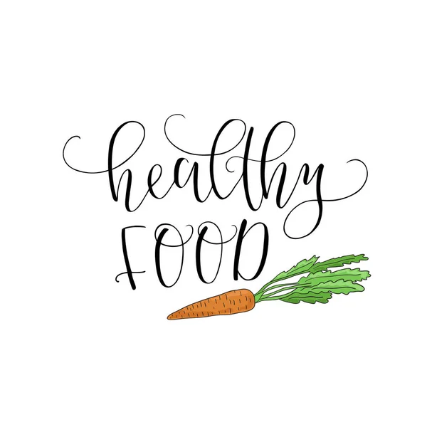 Vektor Hand Schriftzug gesunde Lebensmittel. mit dem Bild der Möhre. Logo für Restaurant, Lebensmittelmarkt, Hofladen etc. — Stockvektor