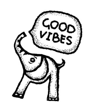 Tarz sahibi bir fil ve konuşma baloncuğunda iyi titreşimler olan bir tişört için vektör izi. El çizimi.