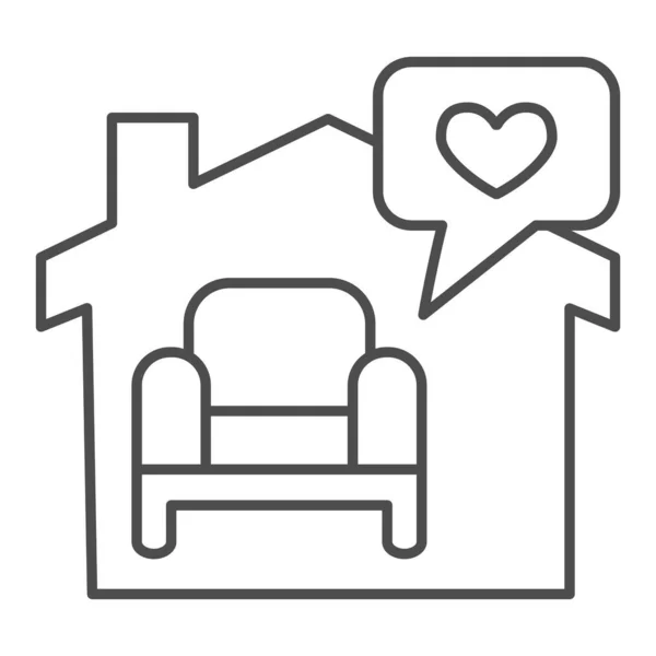 待在家里细线图标 房子与扶手椅和心脏泡泡轮廓图形白色背景 在流行期间呆在家里进行移动概念和网页设计 矢量图形 — 图库矢量图片