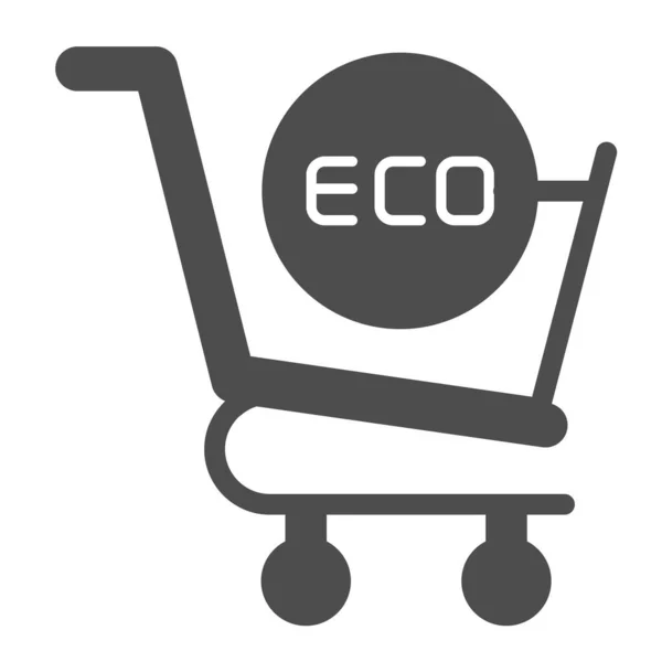 Ekologisk varukorg glyph ikon. Ekologisk marknadsvagn med ekotext tecken. Handel vektor design koncept, solid stil piktogram på vit bakgrund, användning för webb och app. Eps 10. — Stock vektor