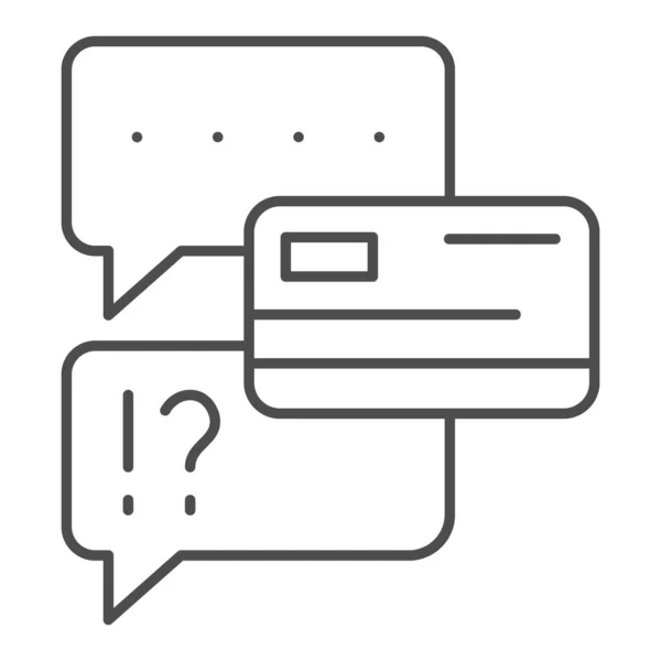 Chatta bubbla med kreditkort tunn linje ikon. Dialog med utpressning av kreditkort vektor illustration isolerad på vitt. utformad för webb och app. Eps 10. — Stock vektor