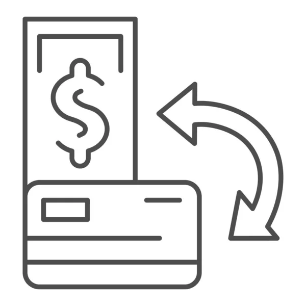 Cashback ince çizgi simgesi. Banknote ve kredi kartı çizimleri beyaza izole edildi. Web ve uygulama için tasarlanmış işlem ana hatları tasarımı. Eps 10. — Stok Vektör