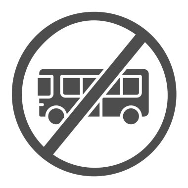 Katı yasaklanmış otobüs, covid-19 salgın konsepti için uyarı ve uyarı, beyaz arka planda çapraz işareti olan otobüs, otobüs simgesi tarafından glifli olarak taşınması yasak. Vektör grafikleri.