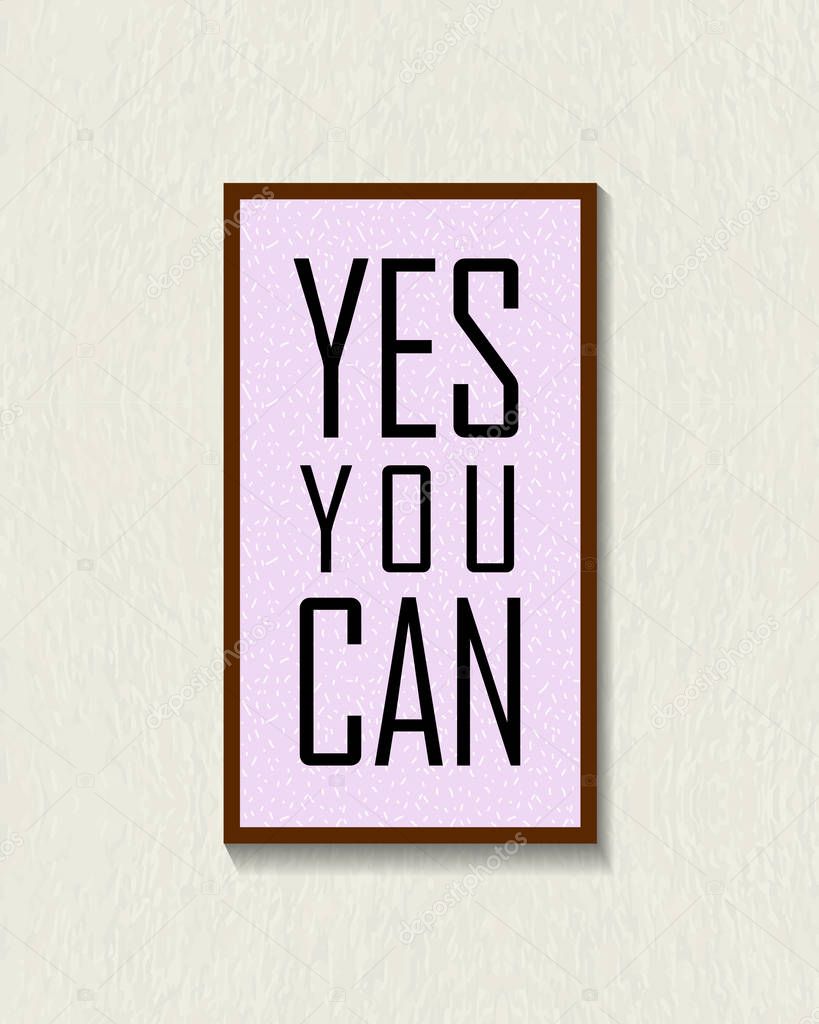 Yes you can motivational poster