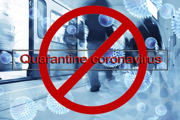 Arrêt Signe Inscription Quarantaine Coronavirus Quarantaine Dans Transport Métro Personnes — Photo