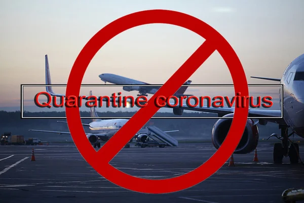 Concept Coronavirus Interdiction Vol Aéroport Expulsion Malade Quarantaine Contamination Danger — Photo