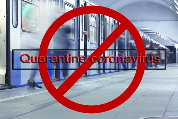 Dur Işareti Karantina Koronavirüsü Taşımacılıkta Karantina Metro Insanları Ulaşım Yasağı — Stok fotoğraf