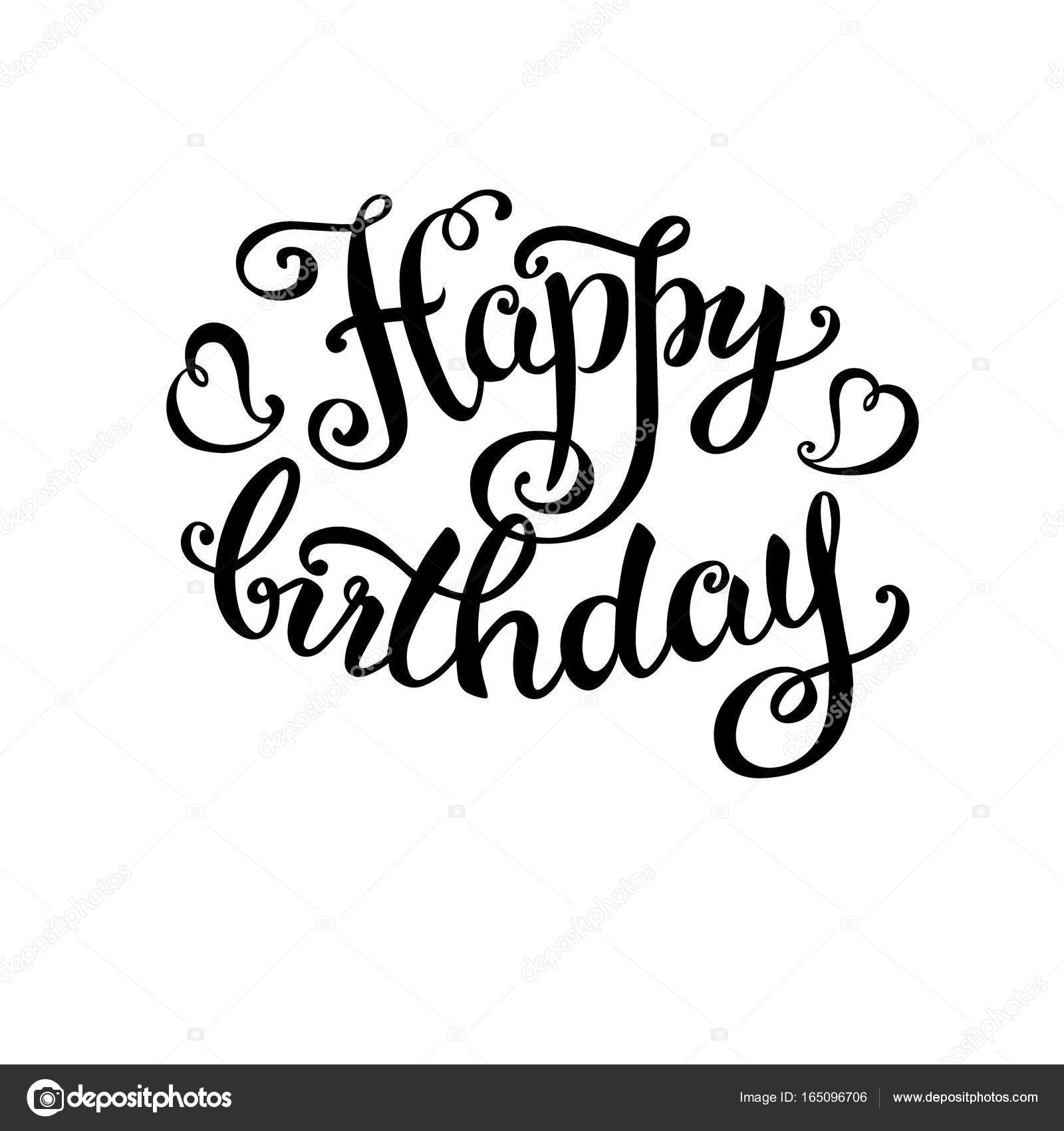 Happy Birthday Hand Lettering Handmade Calligraphy Stock Vector C Naum100 Happy Birthday Hand Lettering Handmade Calligraphy Stock Vector C Naum100
